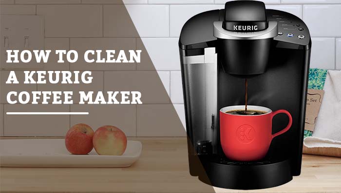 How To Clean A Keurig Coffee Maker? (Simple Steps Explained)