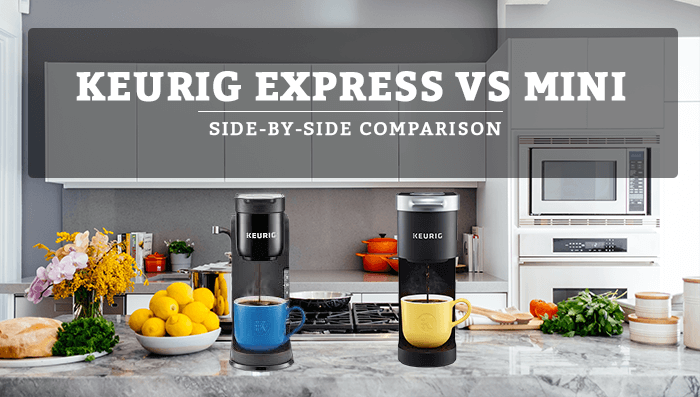 Keurig Express vs Mini: Side-by-Side Comparison