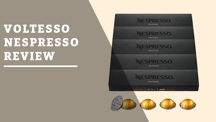 Voltesso Nespresso Review 2022