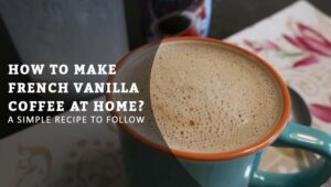 french vanilla coffee