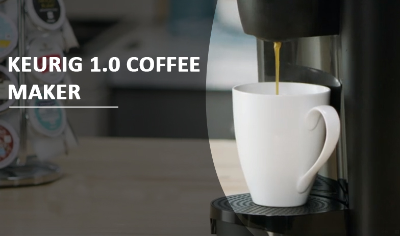 Keurig 1.0 coffee maker