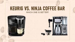 keurig vs ninja coffee bar