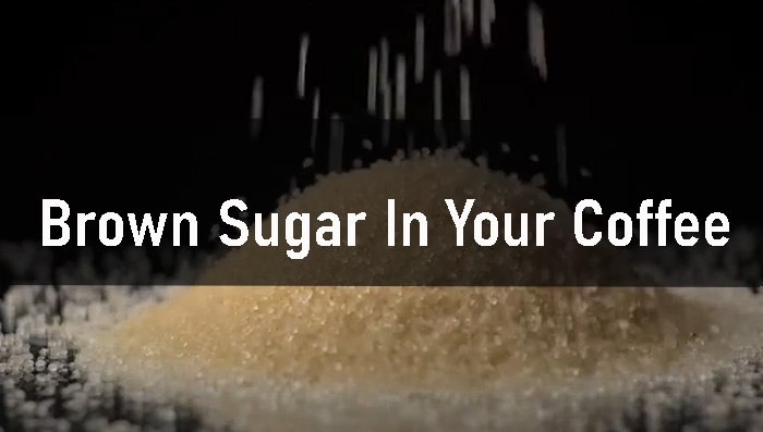 Brown Sugar In Your Coffee: Is It Healthier ? Let’s Find Out!
